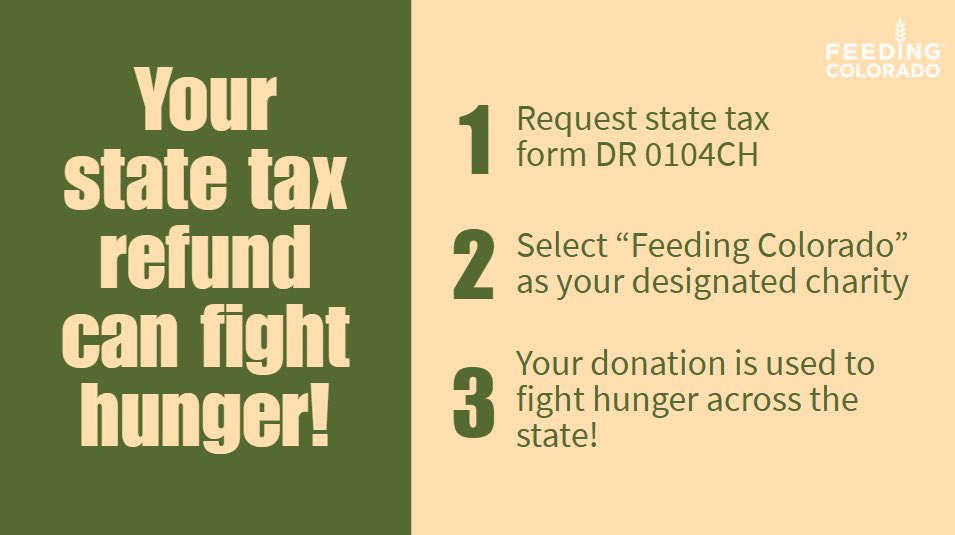 FeedingColorado's tweet photo. If you’re filing your taxes this year, you can help us fight hunger in three easy steps!

•Request and complete form DR 0104CH Voluntary Contributions Schedule with your state income tax return. https://t.co/JIQuTZfj56