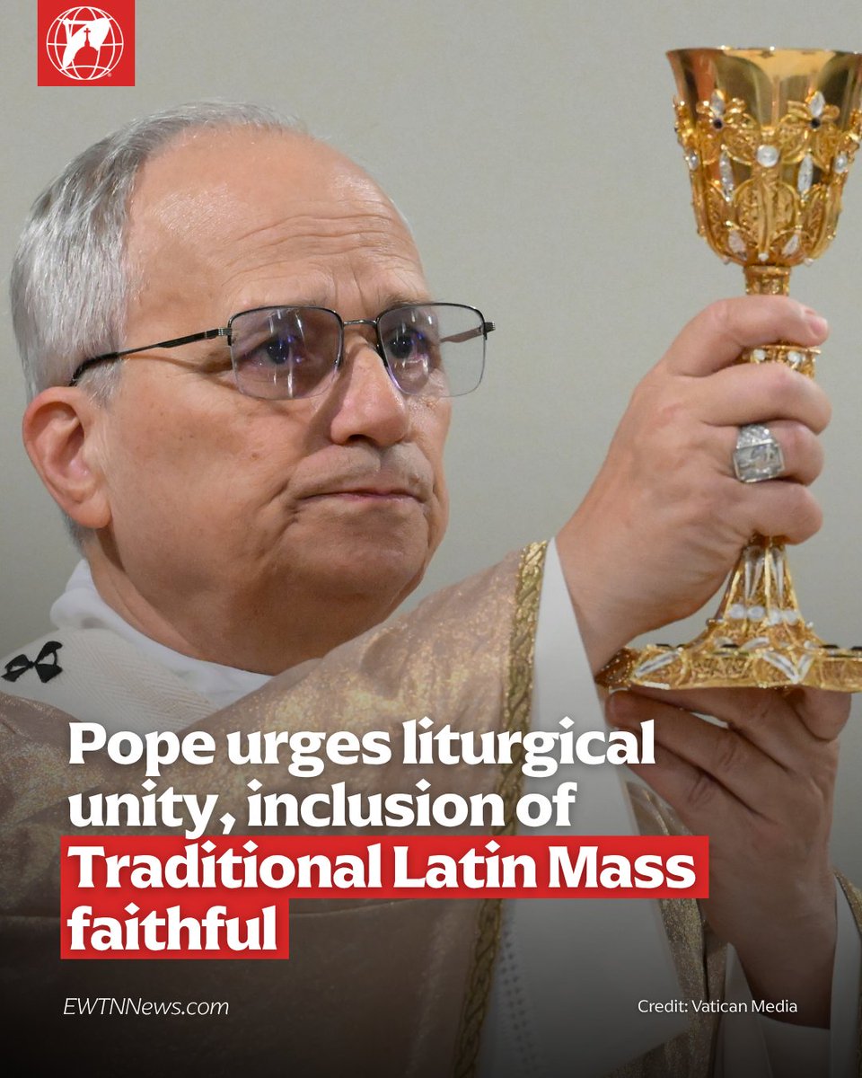 Pope Leo XIV has called for renewed unity in the Church’s liturgical ...