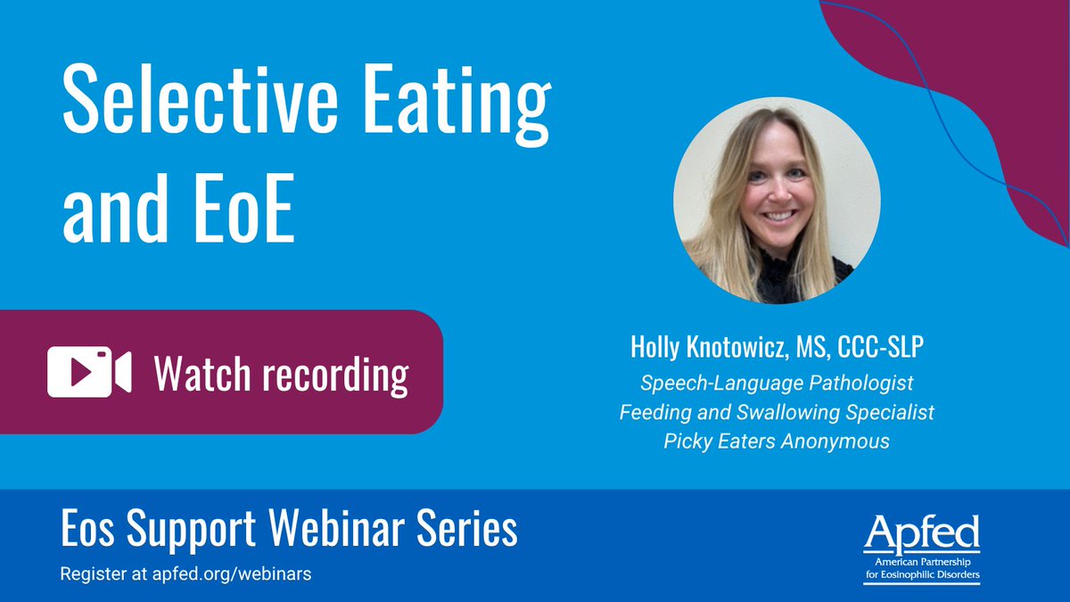 APFEDorg's tweet image. The recording of APFED’s latest webinar featuring Holly Knotowicz, Speech-Language Pathologist, Feeding Specialist, and Founder of Picky Eaters Anonymous,  is now available at apfed.org/webinars and on YouTube!

#EosinophilicEsophagitis #EoE #EosAware #APFED