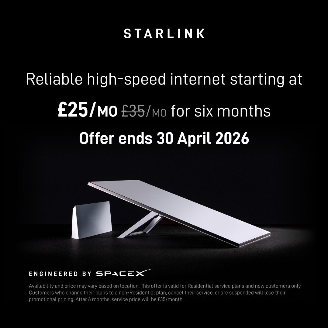 Starlink's tweet photo. Ends 30 April 2026: Residential service now starting at £25/mo for the first six months.

Get fast, reliable home internet seamless streaming, working from home, gaming, and more.