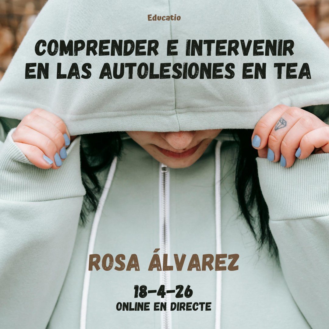 Educatiocat's tweet photo. AUTOLESIONES EN EL AUTISMO (Rosa Álvarez)
Curso online en directo el sábado 18-4-26
Bonificable por Fundae y reconocido como formación del profesorado
https://t.co/0SO1jEgKgk
#autismo #autolesiones #autolesionesautismo #rosaalvarez #autisme https://t.co/w1ME1xBIde