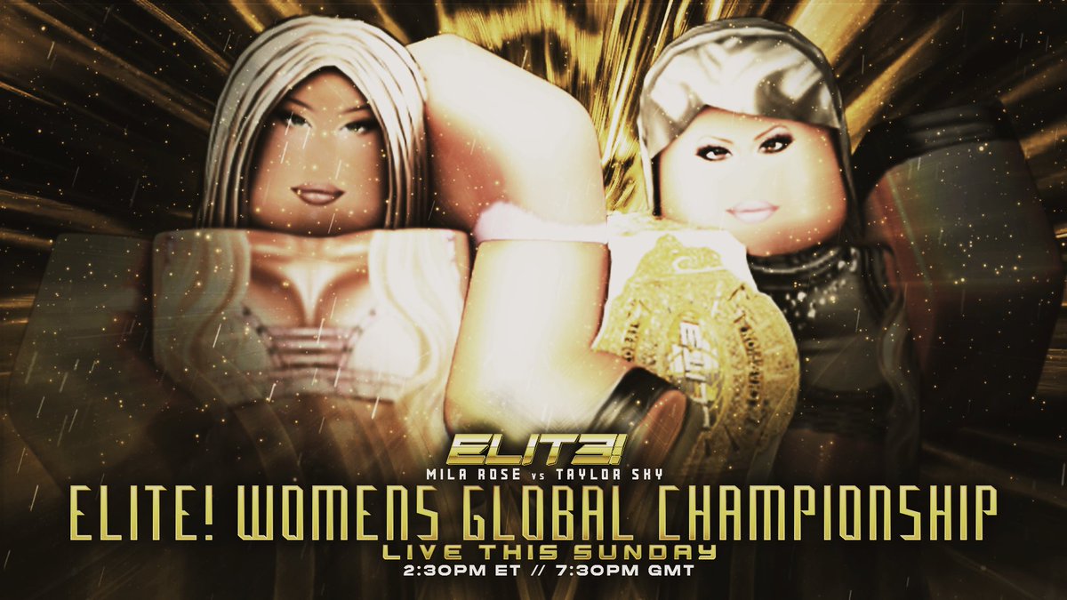 ELITEONROBLOX's tweet photo. ITS OFFICIAL. 🚨

After outlasting 5 other divas, @TaylorSkyRW makes history as the FIRST ever ELITE! Women’s Global Champion!

Now her reign faces its first test this Sunday. Can she overcome the pressure and retain, or will her era end before it truly begins?

#ELITE2026 https://t.co/Wy3x8XfAiV
