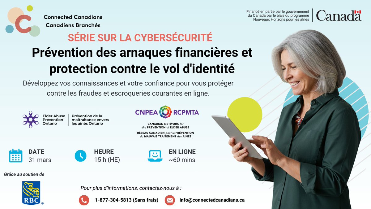 Notre prochain wébinaire pour #MPF2026 avec <a href="/connectedcdns/">connectedcanadians</a> et <a href="/EAPreventionON/">Elder Abuse Prevention Ontario</a> se tiendra le 31 mars: Prévention des arnaques financières et protection contre le vol d'identité
Session en français à midi, hre de l'Ouest / 15h de l'Est
Inscription: us02web.zoom.us/webinar/regist…