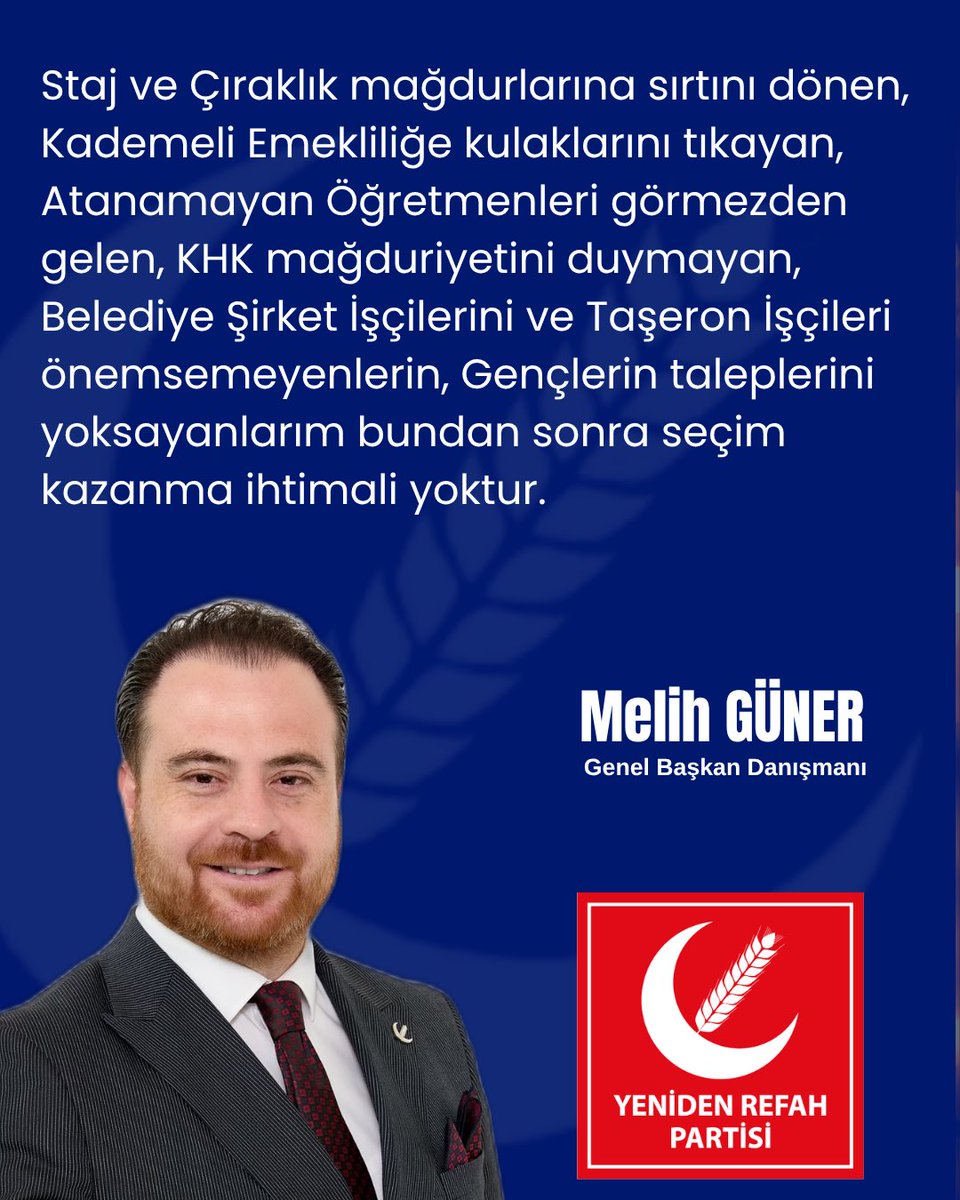 melihguuner's tweet photo. Staj ve Çıraklık mağdurlarına sırtını dönen, Kademeli Emekliliğe kulaklarını tıkayan, Atanamayan Öğretmenleri görmezden gelen, KHK mağduriyetini duymayan, Belediye Şirket İşçilerini ve Taşeron İşçileri önemsemeyenlerin, Gençlerin taleplerini yoksayanlarım bundan sonra seçim kazanma ihtimali yoktur.