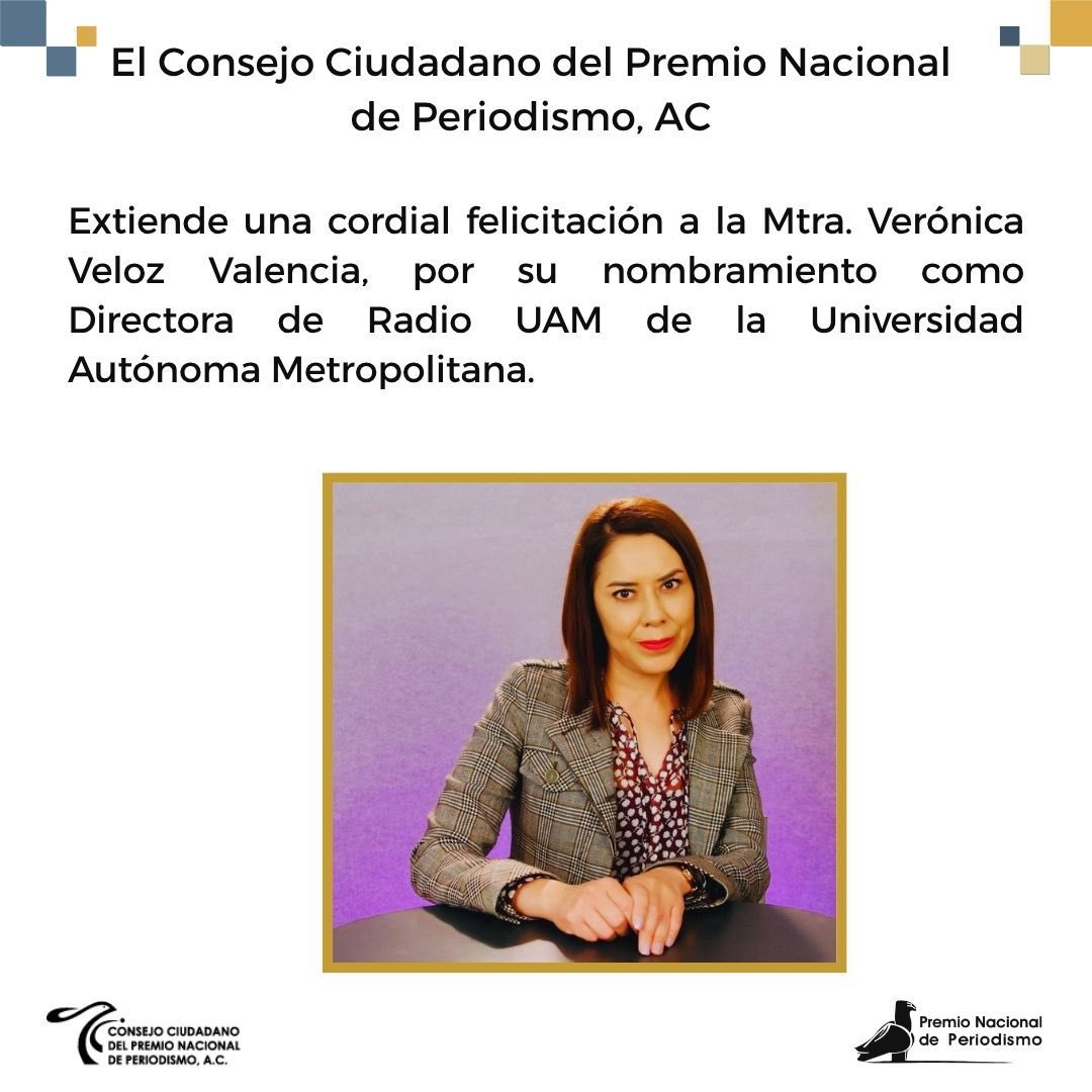 “El CCPNP felicita con orgullo a la Mtra. <a href="/VeroVelozV/">Verónica Veloz</a> por su nombramiento como Directora de Radio <a href="/lauammx/">UAM</a> 👏📻

Su talento y compromiso con el periodismo, reflejados también en su valiosa participación como integrante del Jurado del PNP2022-2023, hoy la llevan a este nuevo reto