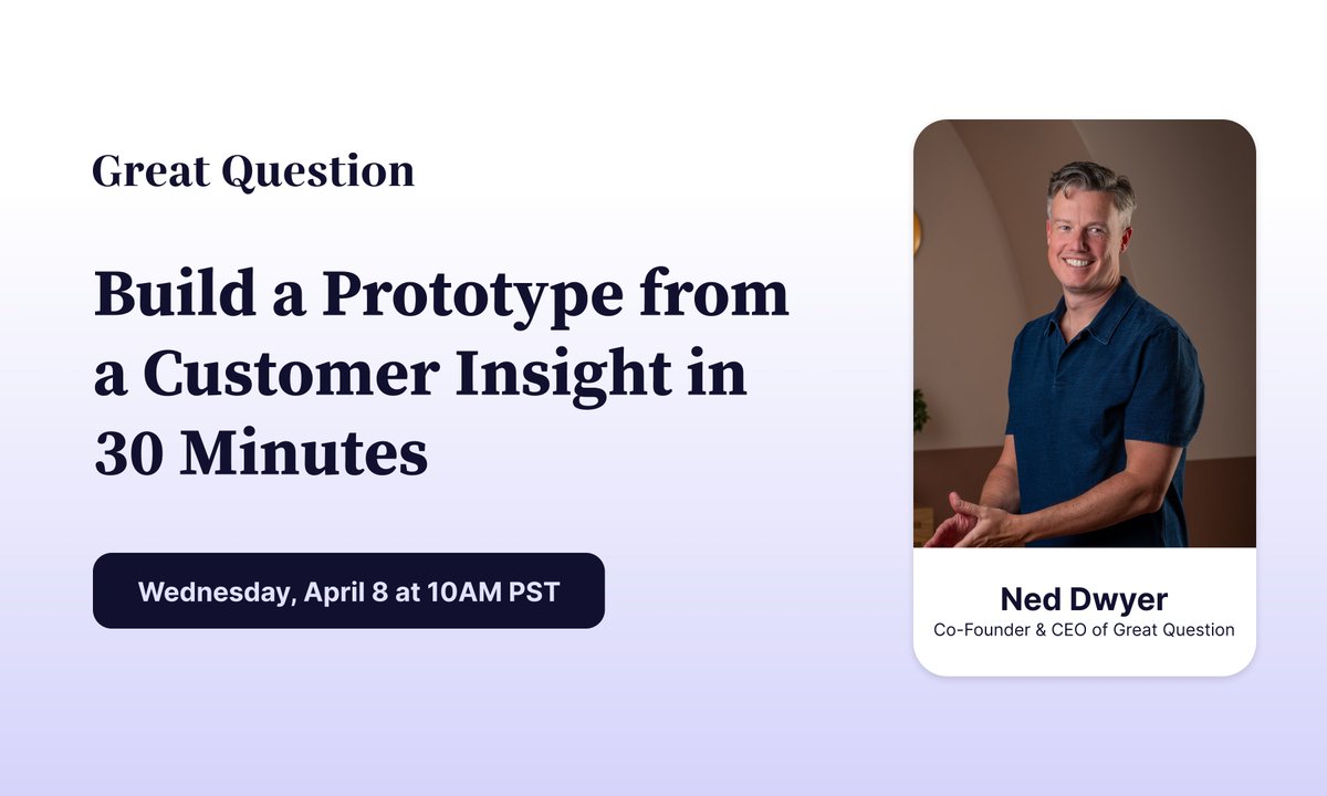 greatquestionco's tweet photo. From insight to prototype in 30 minutes. Our CEO Ned Dwyer is building one live on April 8 using MCP (👀)+ real customer data.

Free to join: https://t.co/EoD3xeCklL https://t.co/Yu73rMN8AY