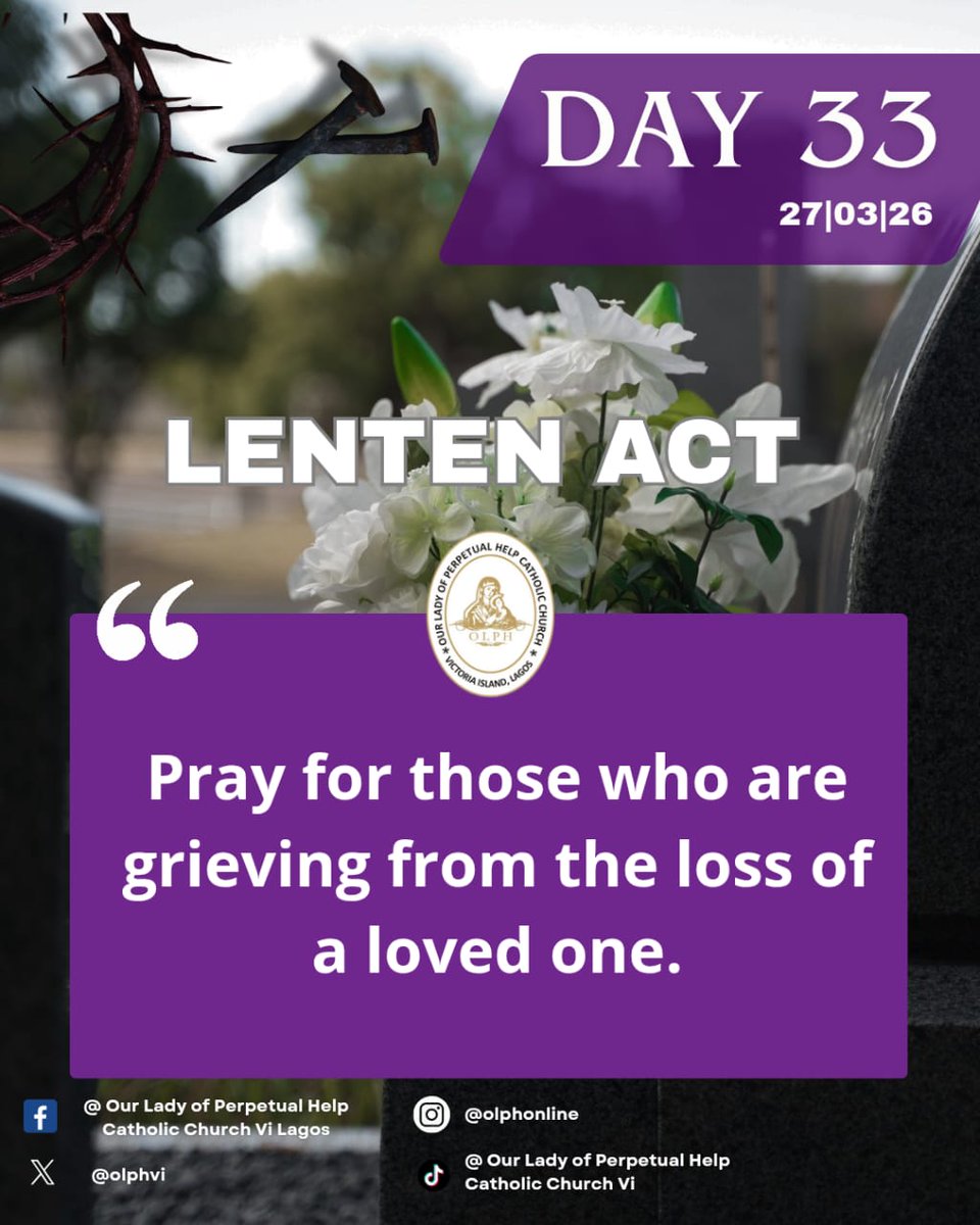 olphvi's tweet photo. St. John Vianney: “When we pray for others, God listens to you and blesses them.”

St. Ambrose of Milan: “Tears shed for others are a sign of a heart that loves as God loves.”

#olphvilagos #proudlycatholic #catholicprayer #Lent2026 #Lentenact2026 https://t.co/BYVFJBjq1S