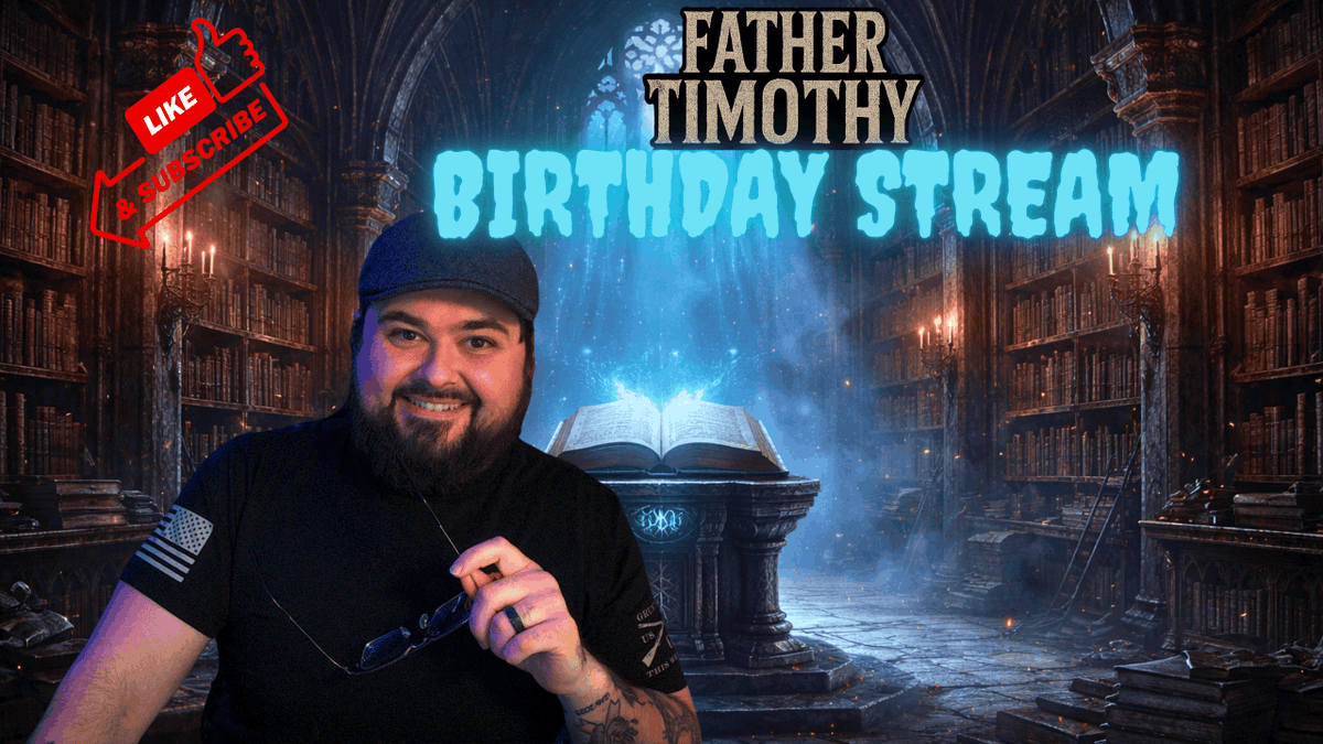 ⚔️Father Timothy⚔️ Streamer / Author tweet media