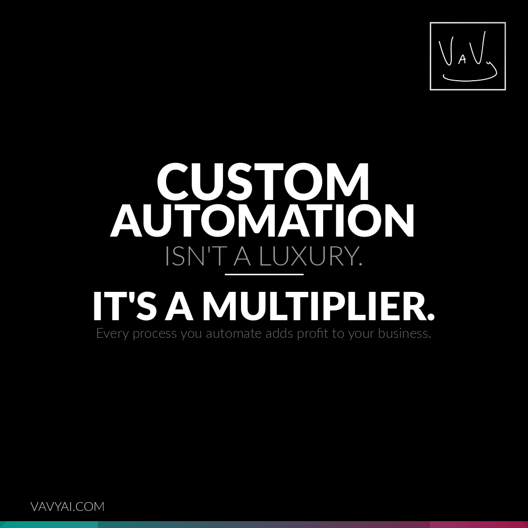 YeaVavy's tweet photo. Custom automation isn’t a luxury, it’s a multiplier. Every process you automate with AI adds hours back to your life and profit to your business.
#vavy #ai #automation #dev https://t.co/0nmgpzGoyk