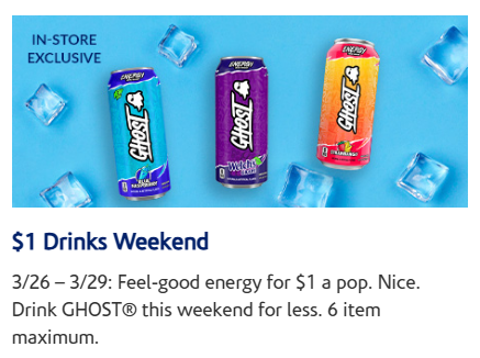 3/26 - 3/29 Ghost Energy Drink for $1 @ The Vitamin Shoppe

- Instore Only
- 6 Item Limit

mavely.app.link/KM1fRXdXP1b

#deals #ad