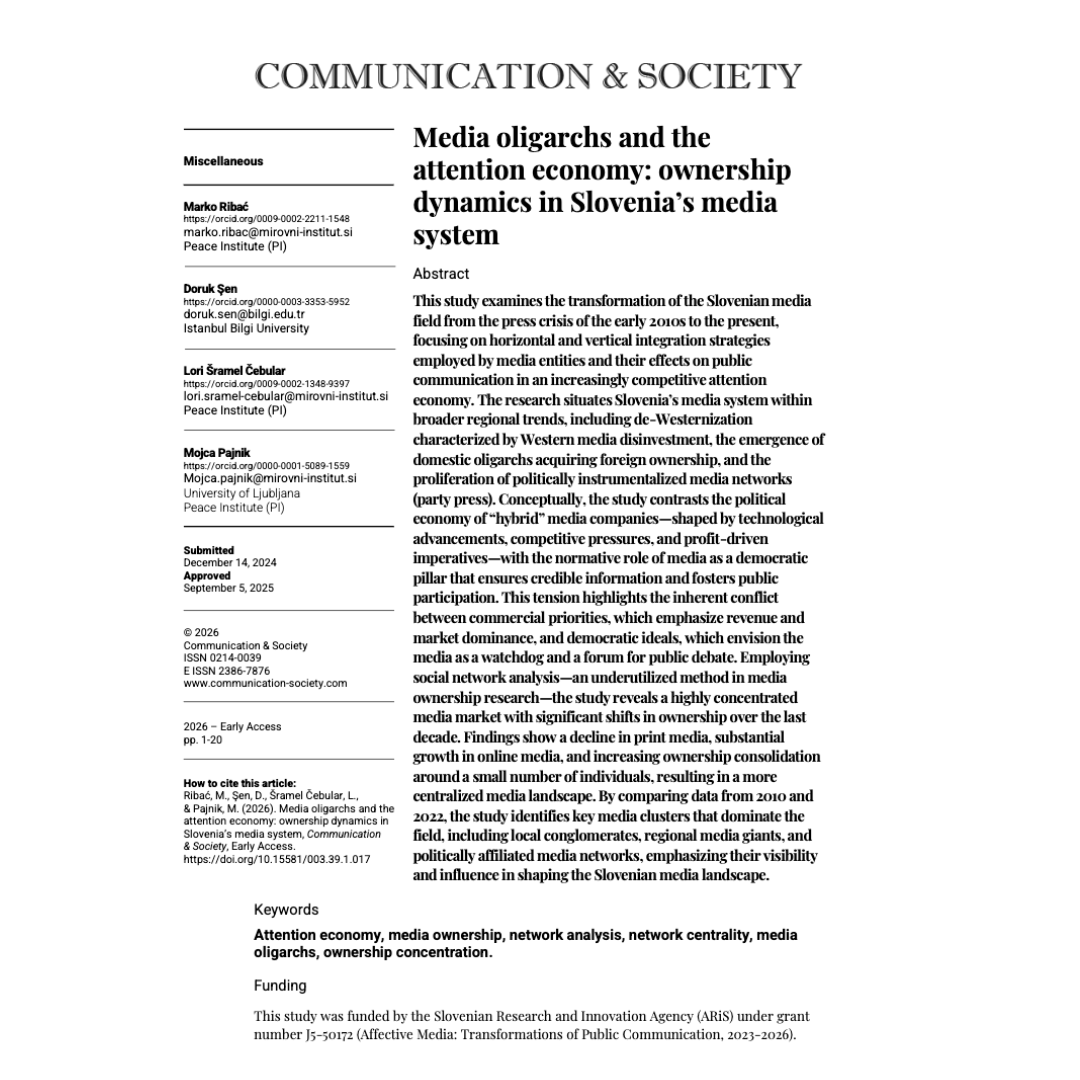 JournalCommSoc's tweet image. 📄”Media oligarchs and the attention economy: ownership dynamics in Slovenia’s media system” by Marko Ribać, Doruk Şen, Lori Šramel-Čebular &amp;amp; Mojca Pajnik

doi.org/10.15581/003.3…

#OpenAccess #Communication #Academic #Media #MediaOwnership #Journalism #PublicCommunication