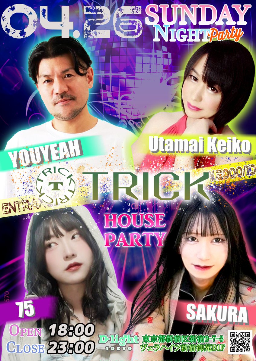TRICK_TOKYO's tweet image. TRICK"Sunday night party🎉

🏳️‍🌈all gender🏳️‍🌈
🔈all genre music🔈

🗓2026.4.26(Sun)
⏰18:00～23:00(DJ time19:00～)
📍@D_light_Tokyo 
💰2000yen/1d

🎧DJs line up…
@djYOUYEAH
@DancerUK1
@na_abcdg
@sakurash_cherry