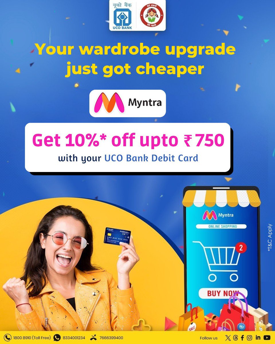 UCOBankOfficial's tweet image. Upgrade your style without upgrading your budget! 💃✨
Enjoy 10% off up to ₹750 on Myntra with your UCO Bank Debit Card.
Shop more, save more, slay more. 🛍️

#UCObank #Myntra #ShopSmart #StyleUpgrade #Savings