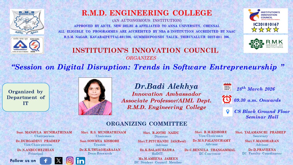 rmdecprincipal's tweet image. The Institution’s Innovation Council &amp;amp; Department of IT of R.M.D Engineering College proudly organizes a Session on "Digital Disruption: Trends in Software Entrepreneurship" on Saturday, 28th March, 2026, at 09.30

 #rmdengineeringcollege #innovation #aicte #Entrepreneurship