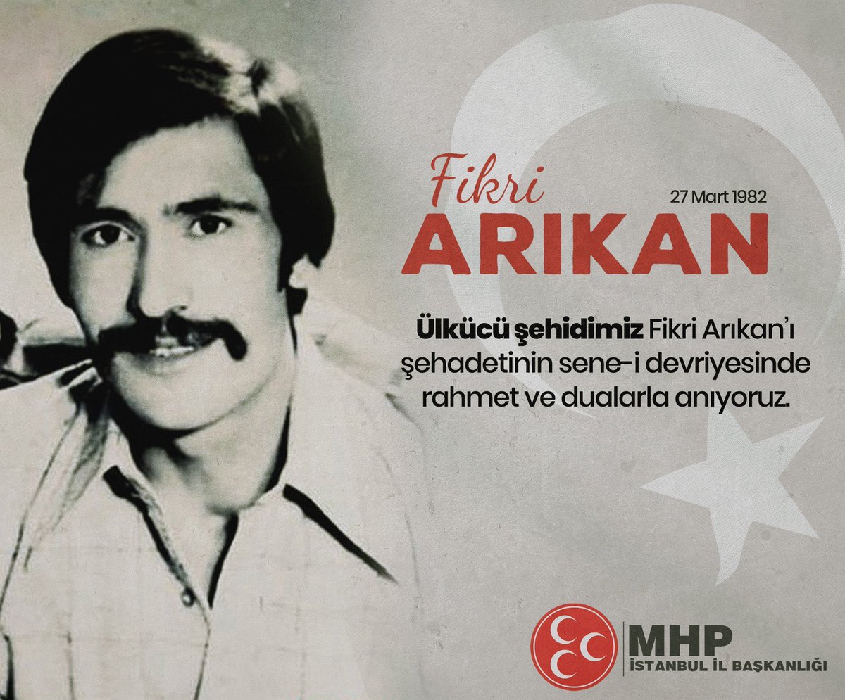 Şehadetinin yıl dönümünde Ülkücü Şehidimiz Fikri ARIKAN’ı rahmet ve dualarla anıyoruz.
