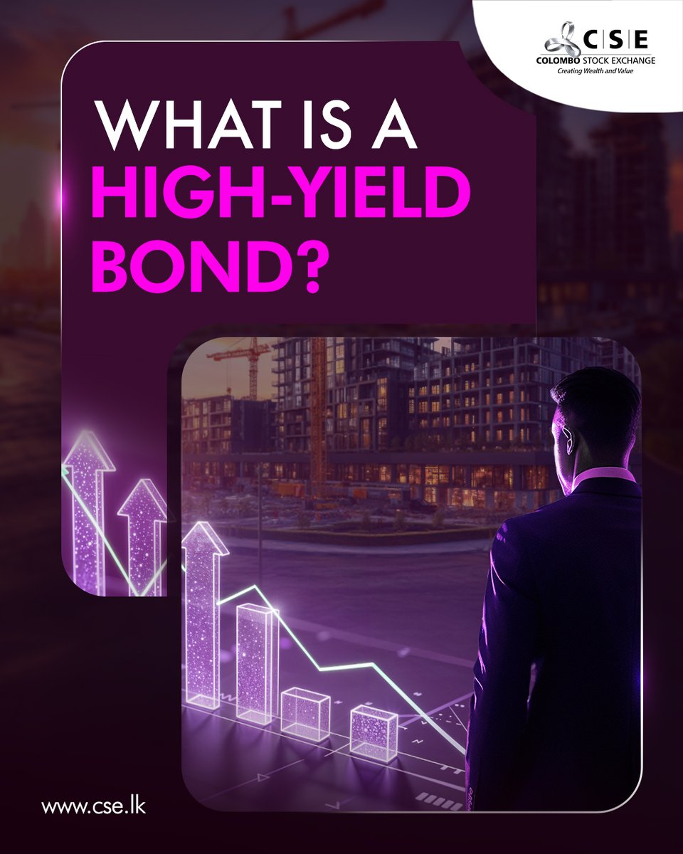 CSE_Media's tweet image. High-Yield Bonds are fixed-income securities rated below investment grade. These are designed primarily for investors with a higher risk appetite and tolerance who explore the high-risk high-return opportunities.

#cse #colombostockexchange #highyield #capitalmarket
