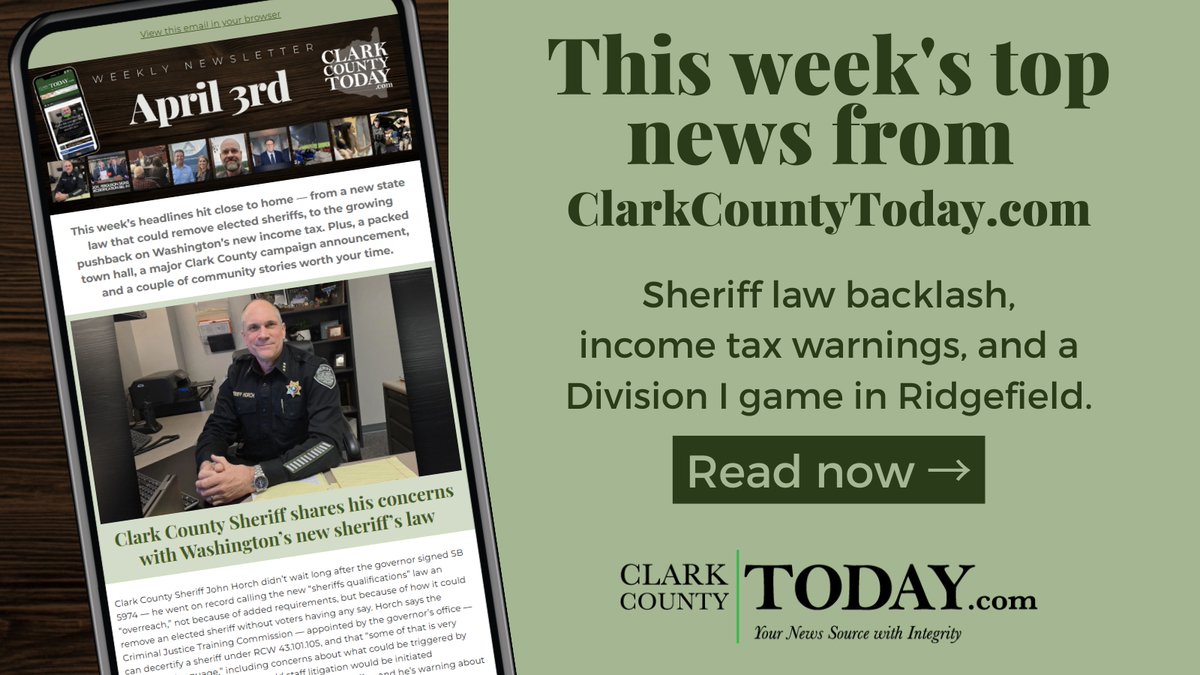 NewsFromCCT's tweet image. WA’s new sheriff law puts decertification and removal power in a state commission — and Sheriff John Horch calls it “overreach.” Plus income tax backlash, town halls, a new County Council run, and D-I baseball coming to Ridgefield. mailchi.mp/clarkcountytod… #ClarkCountyWA #WALeg