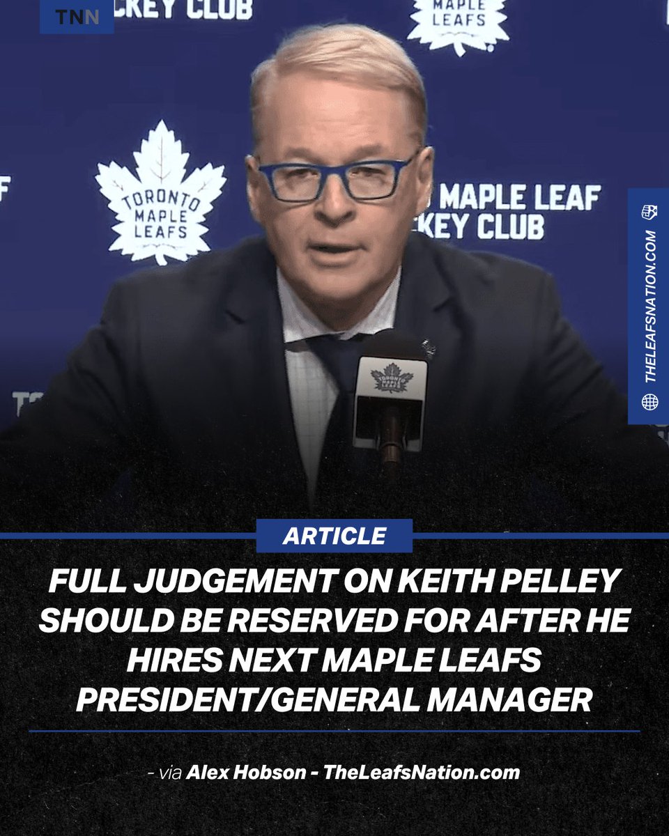 TLNdc's tweet photo. Full judgement on Keith Pelley should be reserved for after he hires next Maple Leafs President/General Manager
📰: New Article
✍️: @hobson_alex16
💻: https://t.co/vtHWKnygOn https://t.co/ztUh6PPZCg