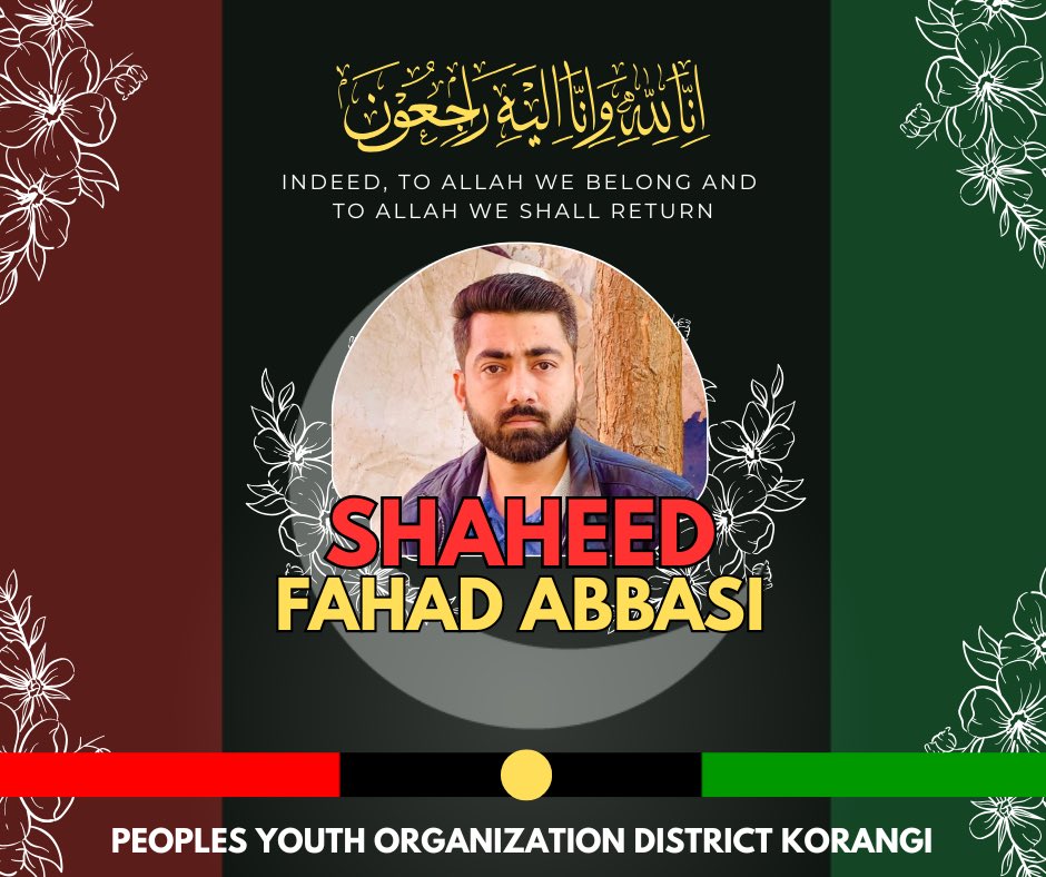 اِنَّا لِلّٰهِ وَاِنَّا اِلَيْهِ رَاجِعُوْنَ

#Shaheed Fahad Khalid Abbasi  — a brave PPP Youth worker who embraced martyrdom due to firing.

His courage and commitment will always be remembered. His sacrifice will continue to inspire. 🇱🇾😢✊
#ShaheedFahadAbbasi 
<a href="/BBhuttoZardari/">Bilawal Bhutto Zardari</a>