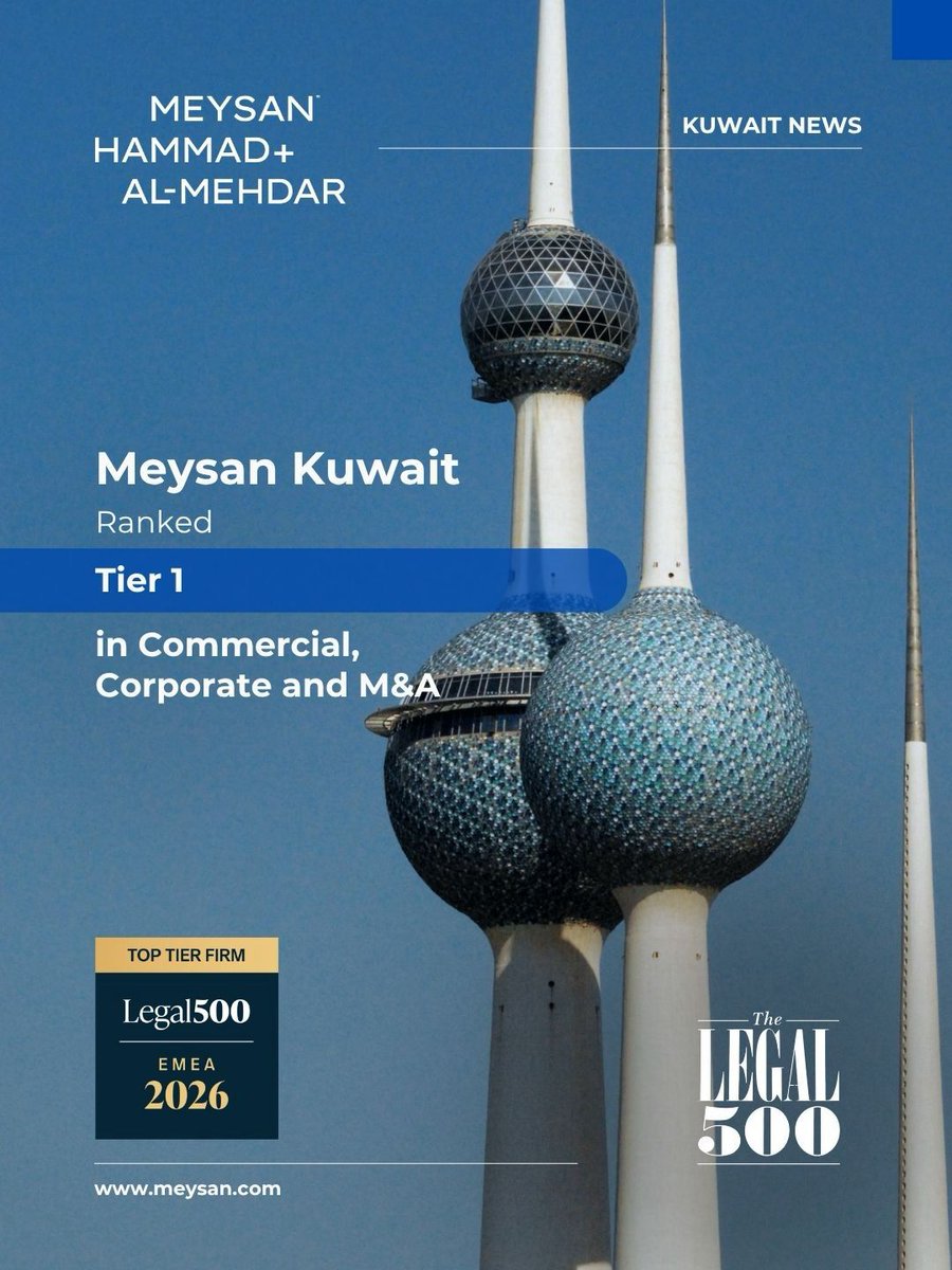 MeysanLLP's tweet image. Meysan is delighted to reaffirm its Tier 1 ranking in the Corporate and Finance practice in Kuwait by Legal 500, underscoring the firm’s sustained excellence in the field.

#LegalExcellence #Kuwait #corporate #Finance #Meysan