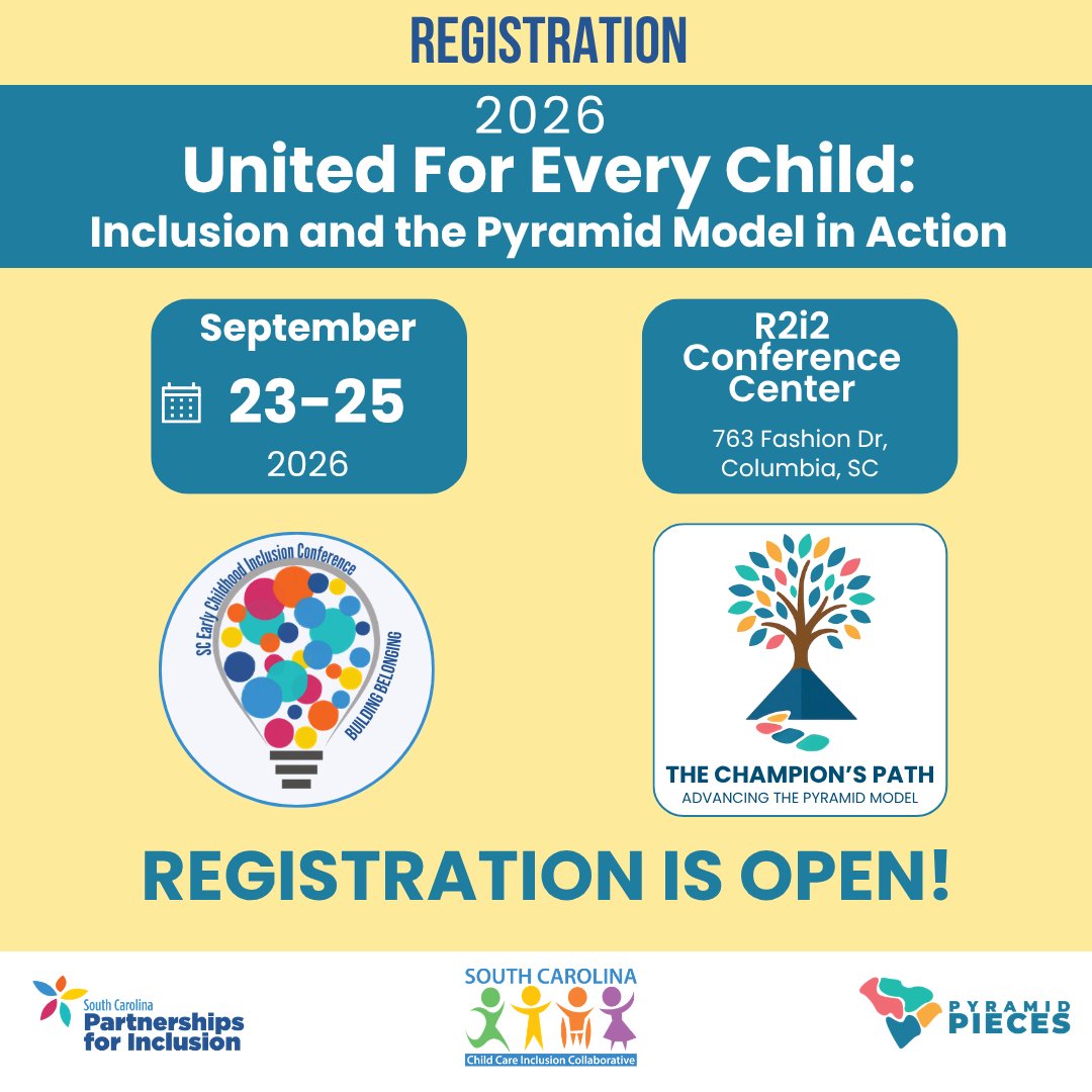 SCPyramidPIECES's tweet photo. Registration is now open for our annual multi-day event, United for Every Child: Inclusion and the Pyramid Model in Action! 

Click below to register! https://t.co/Fbrp5DVm0K https://t.co/HU5NsVBNH5
