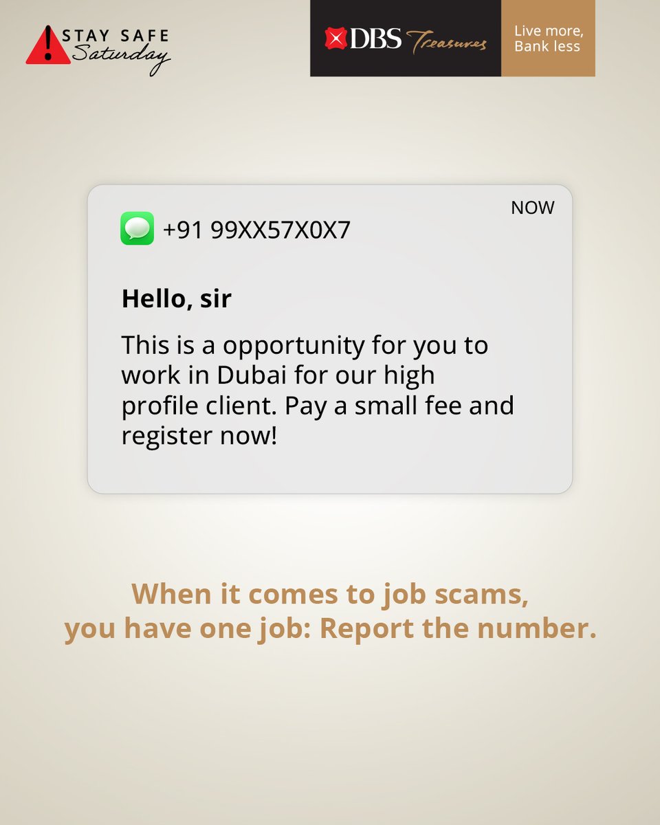 digibank's tweet image. That “dream job” abroad could be a nightmare in disguise. No legit job asks for a fee. Report the number. 

#DBSBank #StaySafeSaturdays #FraudAwareness
