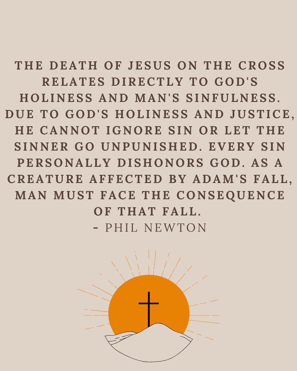 The death of Jesus on the cross relates directly to God’s holiness and man’s sinfulness. Due to God’s holiness and justice, he cannot ignore sin or let the sinner go unpunished. Every sin personally dishonors God. As a creature affected by Adam’s fall, man must face the