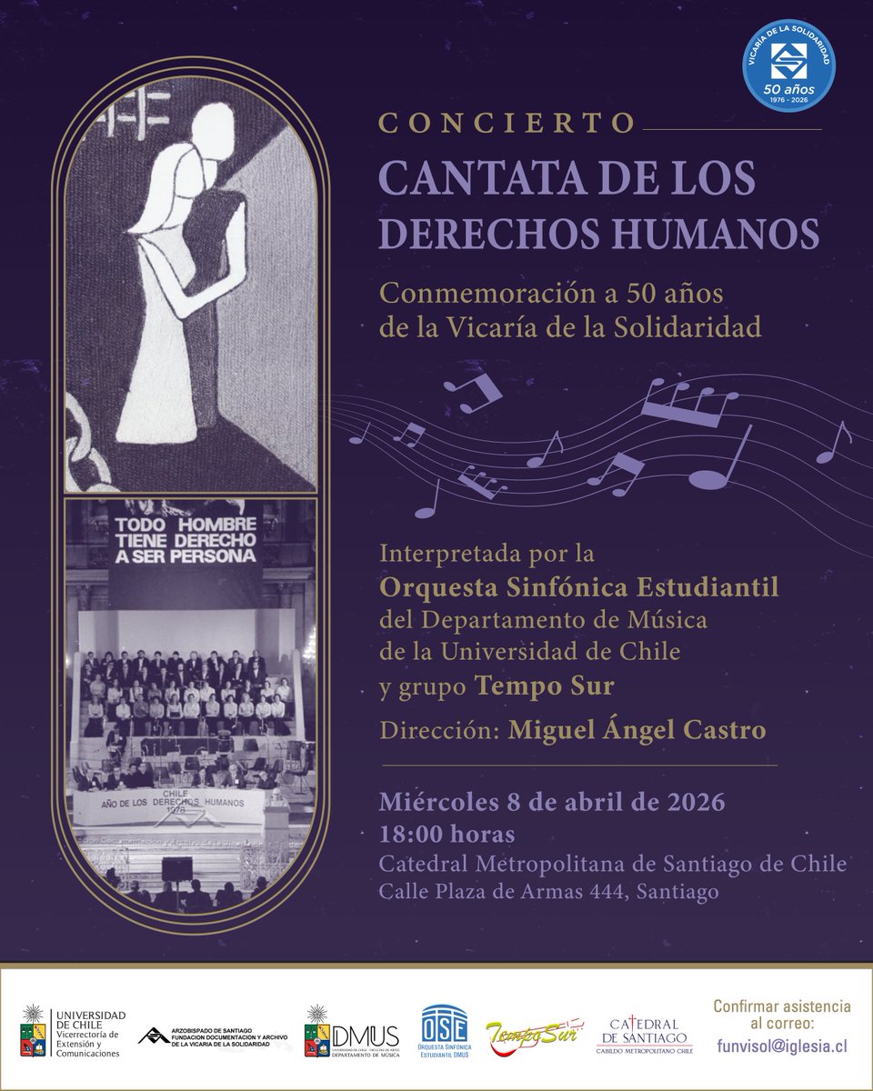 uchile's tweet photo. Este miércoles 08 de abril a las 18:00 hrs. se hará el Concierto "Cantata de los Derechos Humanos". Conmemoración a 50 años de la Vicaría de la Solidaridad en la Catedral de Santiago con la Orquesta Sinfónica Estudiantil @ArtesUChile y el grupo Tempo Sur https://t.co/AYCtVkFuXe https://t.co/IdfUIoS1ML