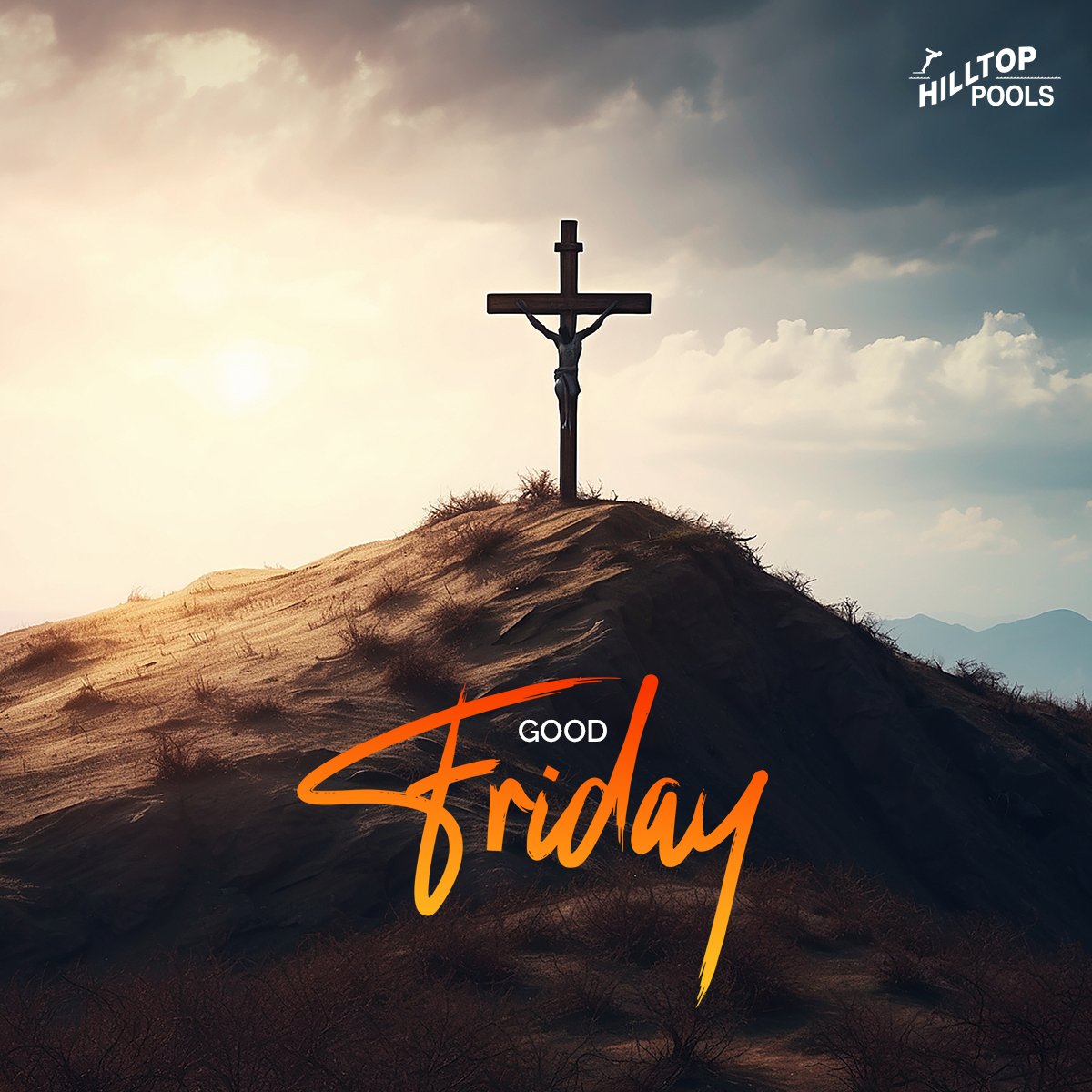 hilltoppools's tweet photo. Good Friday reminds us of sacrifice, grace, and the power of love.

It’s a time to reflect, be grateful, and hold close what matters most.

From our Hilltop family to yours — we wish you a meaningful and peaceful Good Friday.

#GoodFriday #Faith #Family #HilltopPools #Blessed https://t.co/t6WQv2wR0b