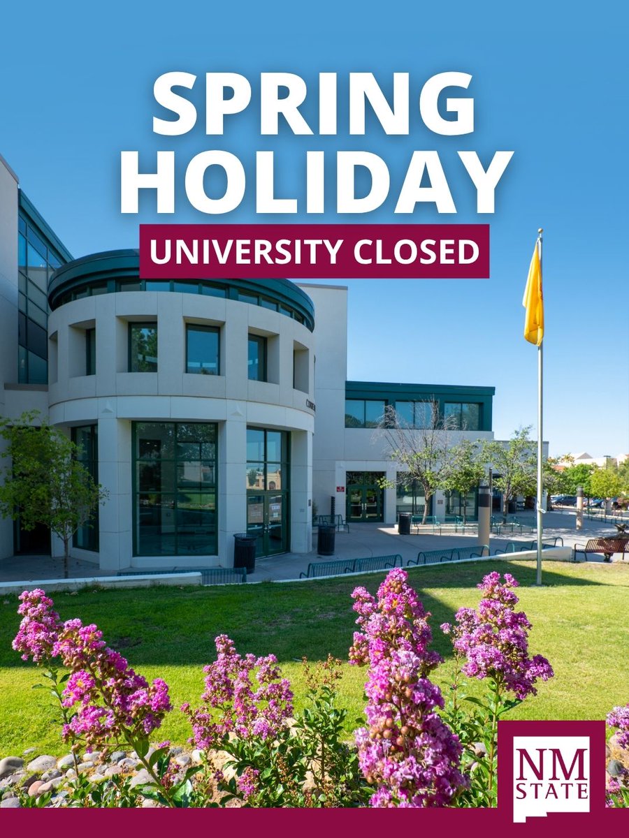 nmsu's tweet photo. NMSU will be closed today in observance of the spring holiday. https://t.co/hNk2i60eAr
