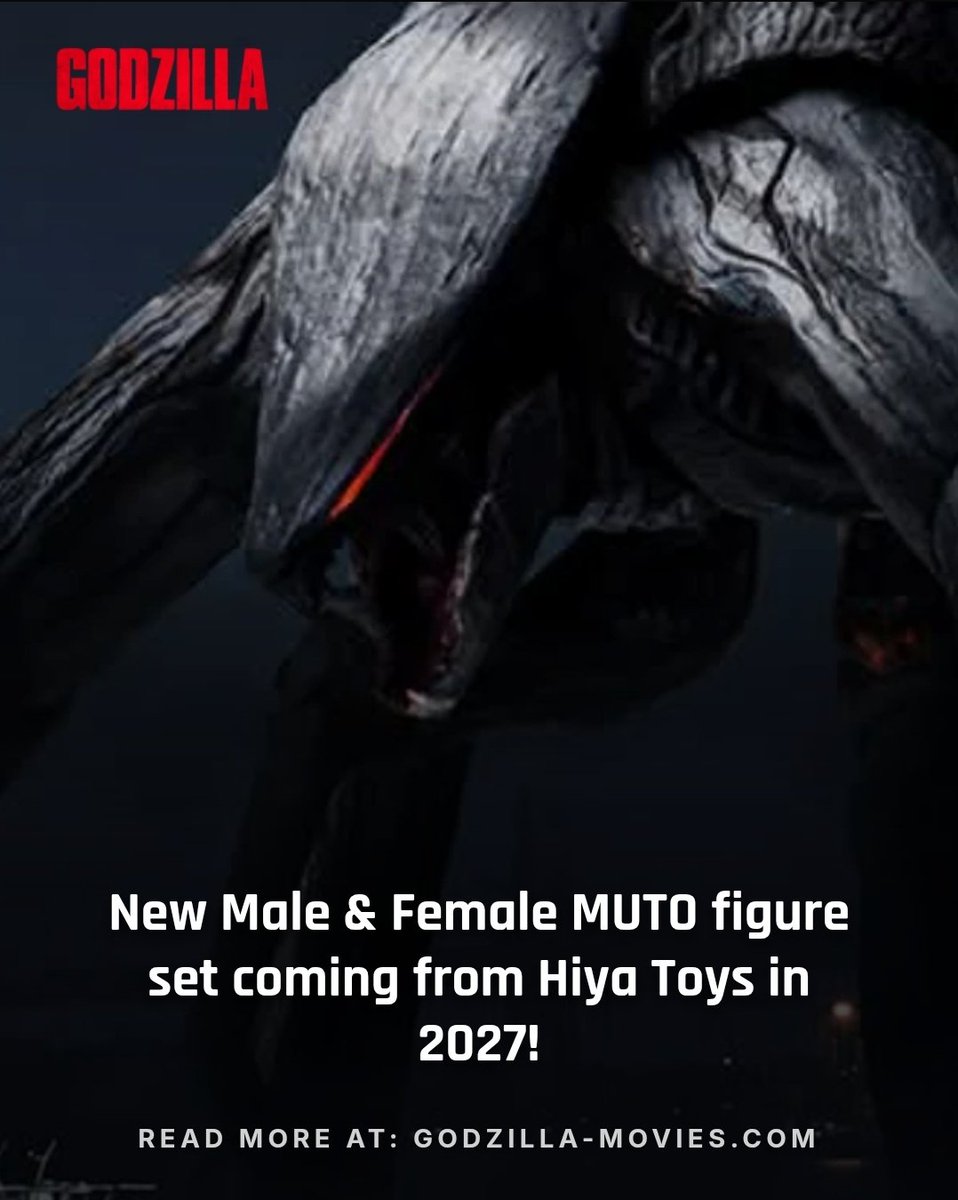 GodzillaMovies's tweet image. NEW Male &amp;amp; Female MUTO figure set coming from Hiya @HiyaToys in 2027!

More details &amp;amp; photos: godzilla-movies.com/news/new-male-…

#Godzilla #Monsterverse #Monarch