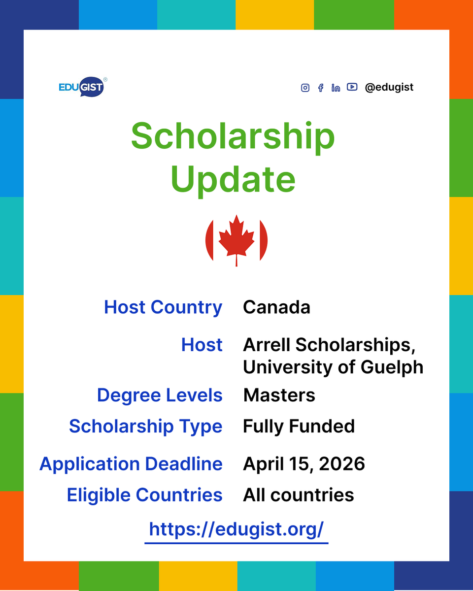 Edugist's tweet image. 🎓 Arrell Scholarships 2026 at University of Guelph, Canada 🇨🇦

💰 Fully funded Master’s scholarship worth $50,000/year for up to 2 years
⏰ Deadline: April 15, 2026
Apply: edugist.org/arrell-scholar…
#StudyInCanada #ArrellScholarship #MastersScholarship