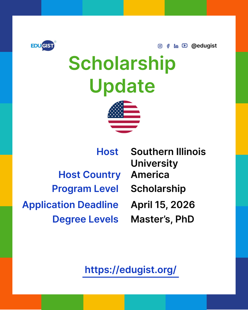 Edugist's tweet image. 🎓 Southern Illinois University Scholarship in USA 2026 🇺🇸

💰 Fully funded graduate assistantship

🌍 Open to international students
⏰ Deadline: April 15, 2026
Apply: edugist.org/southern-illin…
#StudyInUSA #GraduateScholarship #FullyFunded