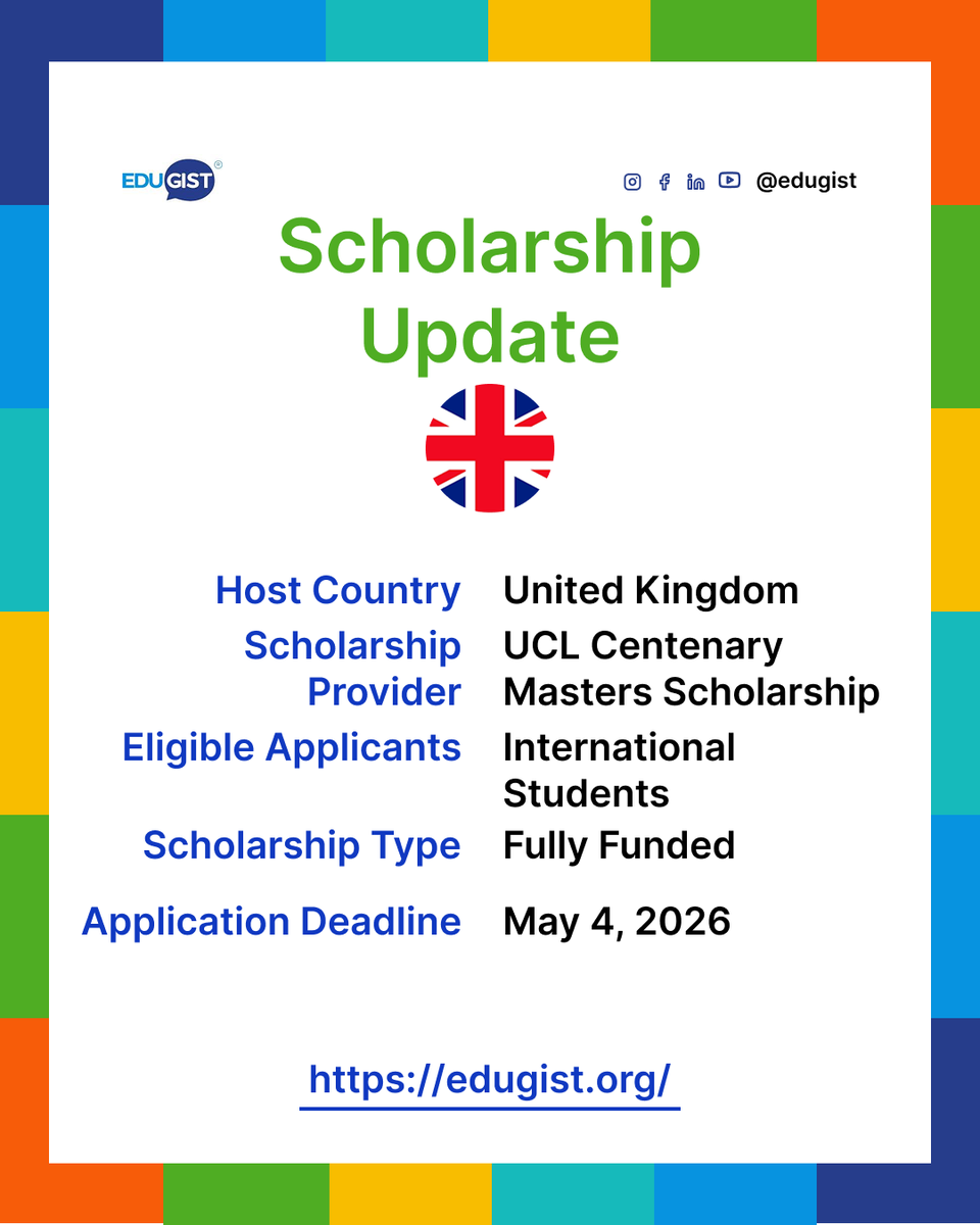 Edugist's tweet image. 🎓 2026 UCL Centenary Masters Scholarship 🇬🇧

💰 Fully funded Master’s opportunity at UCL IOE
✅ Covers full tuition + accommodation for one year
🌍 For students from developing countries
⏰ Deadline: May 4, 2026
Apply: edugist.org/2026-ucl-cente…
#UCL #StudyInUK #MastersScholarship