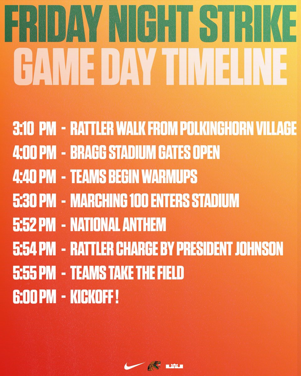 FAMU_FB's tweet image. Your Friday Night Strike Game Day Timeline has dropped. 📋

#RestoreTheStrike x #ALLIN