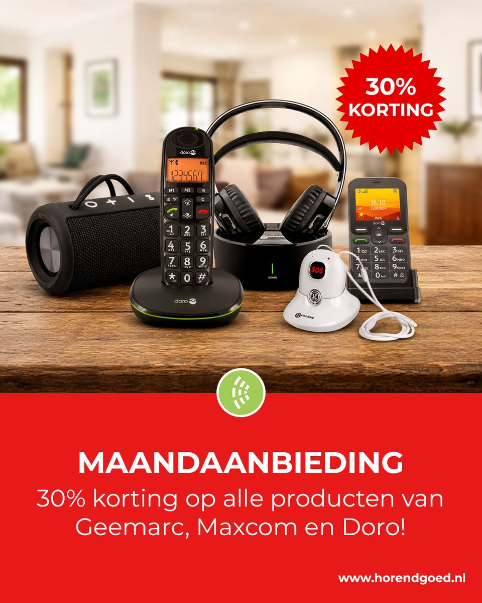 Deze maand: 30% korting op alle producten van Geemarc, Maxcom en Doro!

🌍 horendgoed.nl/maandaanbieding