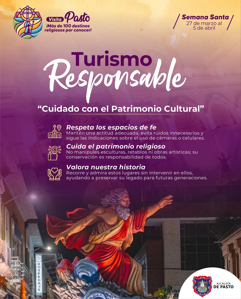 alcaldiapasto's tweet image. 🌇 Esta Semana Santa vivamos un turismo responsable en Pasto.

Cuidemos los espacios religiosos, respetemos las tradiciones y valoremos nuestro patrimonio cultural.

#SemanaSanta2026 #TurismoResponsable #Pasto
