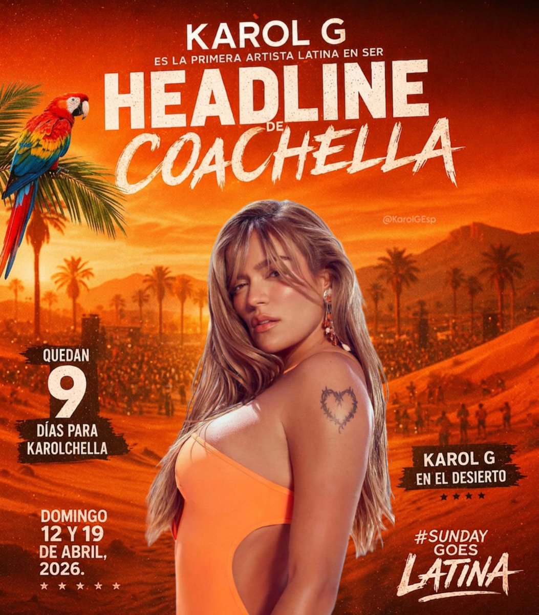 ¡SOLO FALTAN 9 DÍAS! 🔥🌴🦜

El desierto no está listo para lo que se viene 🏜️✨ 

KAROL G será la PRIMERA ARTISTA LATINA en ser HEADLINE de COACHELLA 🪇

 ¿Están listos para vibrar en el #Karolchella? Porque este año, el domingo se vuelve 100% latino 🇨🇴