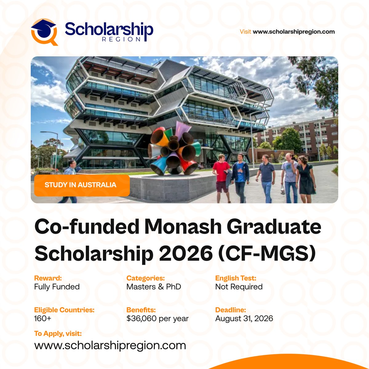 scholarsregion's tweet photo. Opportunity in Australia!

Co-funded Monash Graduate Scholarship 2026 (CF-MGS) in Australia | Fully Funded

Host Country: Australia
Categories: Masters and PhD Study 
Eligible Country: All Countries
Deadline: August 31, 2026

Benefits:
⭐Full Scholarship and $36,060 Annual Stipend

Requirements:
🎓Meet Monash’s competitive scholarship selection process requirements
🎓Meet Monash’s English language proficiency requirements

Click the link below to apply📌
https://t.co/b1MKQ7zh1l

Kindly share with friends.