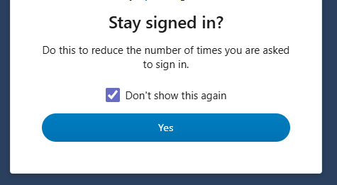 I feel like Microsoft just playing games with us when they ask us this every time you sign in, even if you check the box. It's comically bad.