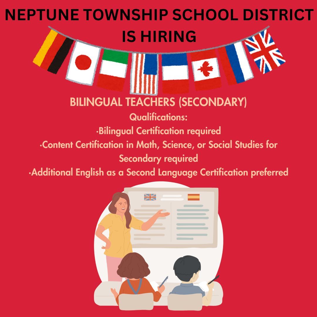 OFFICE OF THE SUPERINTENDENT
2025-2026 SCHOOL YEAR
OPEN POSITIONS

Job Title: Bilingual Teachers (Secondary) 

See website for all the details! 

Interested applicants should apply online at applitrack.com/neptune/online… for posting Job ID #1328