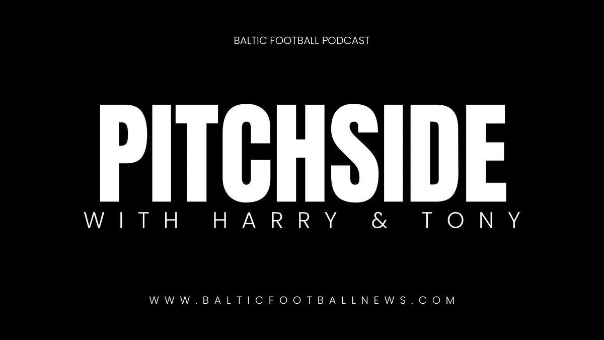 ⚽️ NEW PITCHSIDE EPISODE ⚽️

🇱🇻🇱🇹🇪🇪
RFS flying, Kauno Žalgiris top, Kalju perfect, Nõmme United hitting seven - plus the latest from the Baltic international break.

🟢 open.spotify.com/episode/2ru4bA…
📺 youtu.be/YgBjxUtJjXE?is…
🍎 podcasts.apple.com/lv/podcast/bal…