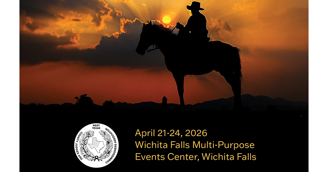 County Judges and Commissioners are invited to Wichita County April 21-24 for the yearly meeting of the West Texas Association. bit.ly/WT-2026