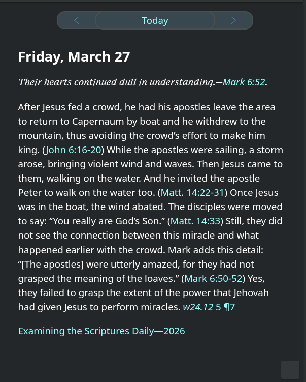 Friday, March 27

Their hearts continued dull in understanding.​—Mark 6:52.

wol.jw.org/en/wol/h/r1/lp…