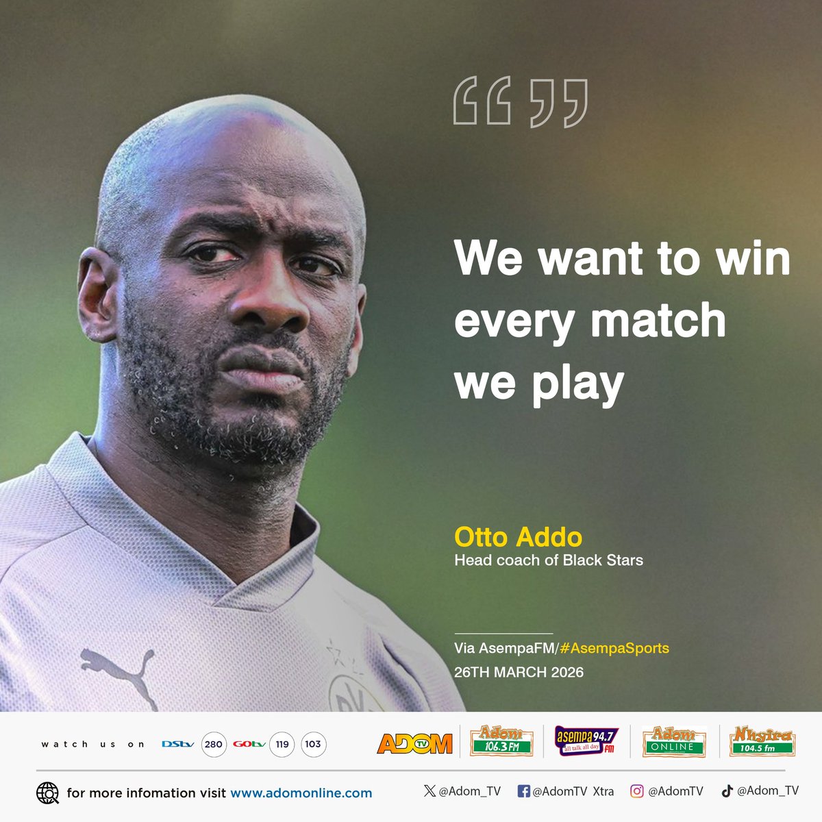 Adom1063fm's tweet image. ⚽️ | "We want to win every match." — Otto Addo on the Black Stars’ ambition

#AdomSports #AdomFM #Blackstars #Ghana