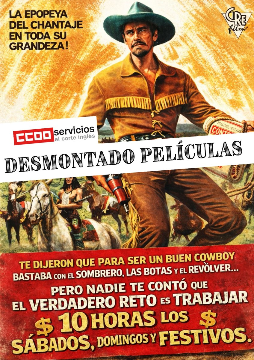 CcooCorteIngles's tweet photo. 🎬 DESMONTANDO PELÍCULAS presenta: Cómo ser un buen cowboy 🤠

Te vendieron el look: sombrero, botas y revólver…
pero el verdadero contrato es currar 10h sábados, domingos y festivos.

En este western moderno, lo importante es no salir del rancho.

👉 https://t.co/DNoozqO4Tg https://t.co/kp7LNYS6u5