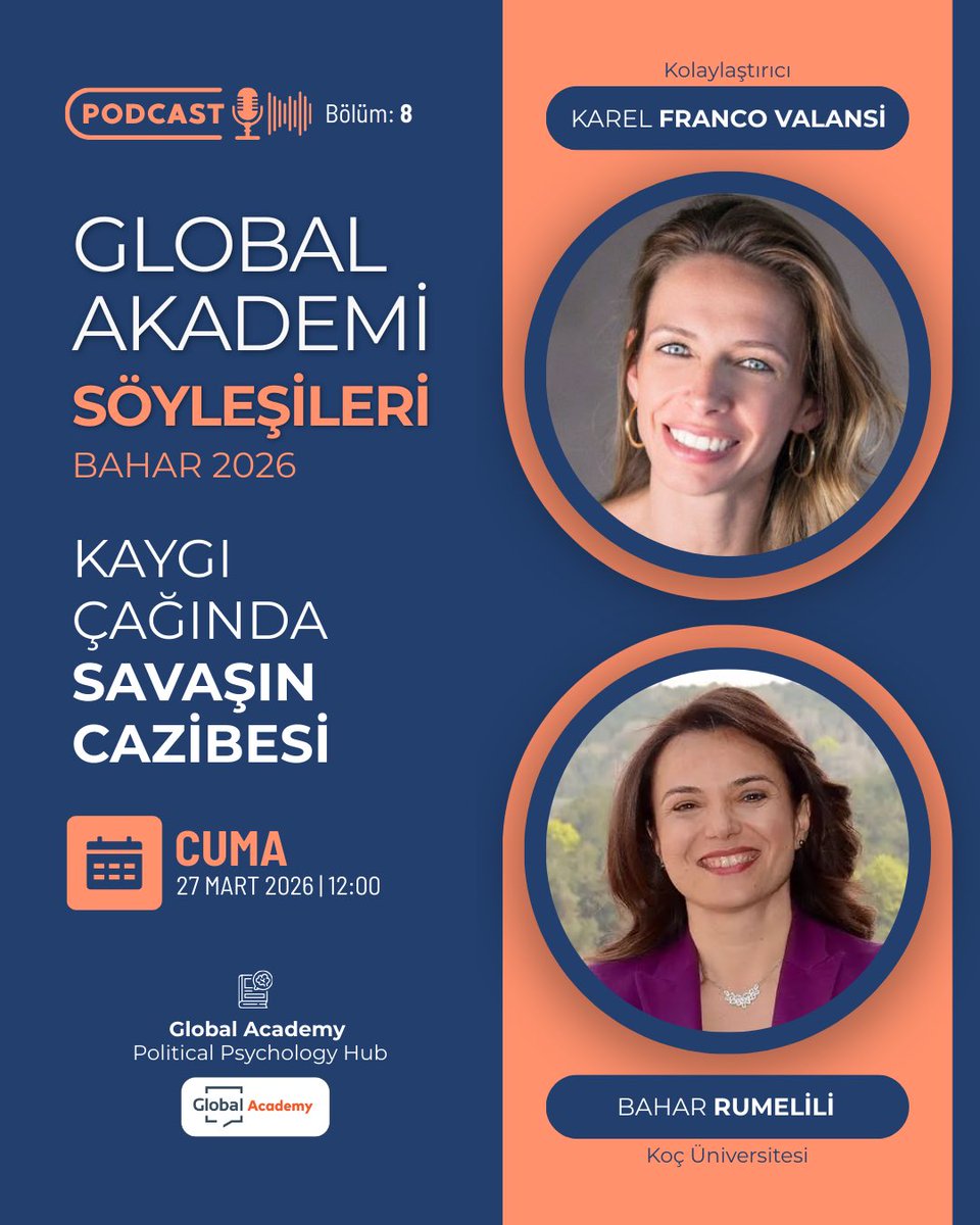TRGlobalAcademy's tweet photo. Global Akademi X Politik Psikoloji Hub 
Bahar 2026 söyleşilerinin 8. podcastinde Bahar Rumelili ile “Kaygı Çağında Savaşın Cazibesi” üzerine konuştuk.
Makaleye ulaşmak ve yayını dinlemek için: https://t.co/EkEuh3dnJV https://t.co/DtnuLRVZnG