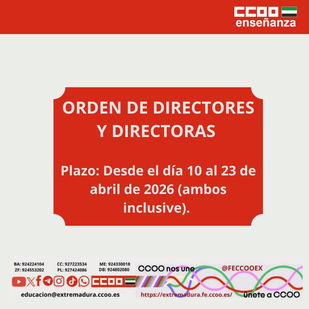 📌FECCOO Extremadura informa: *Elección y nombramiento de directores y directoras de los centros docentes públicos no universitarios de Extremadura.*
Plazo: Desde el 10 al 23 de abril ( ambos inclusive)
extremadura.fe.ccoo.es/noticia:754137…