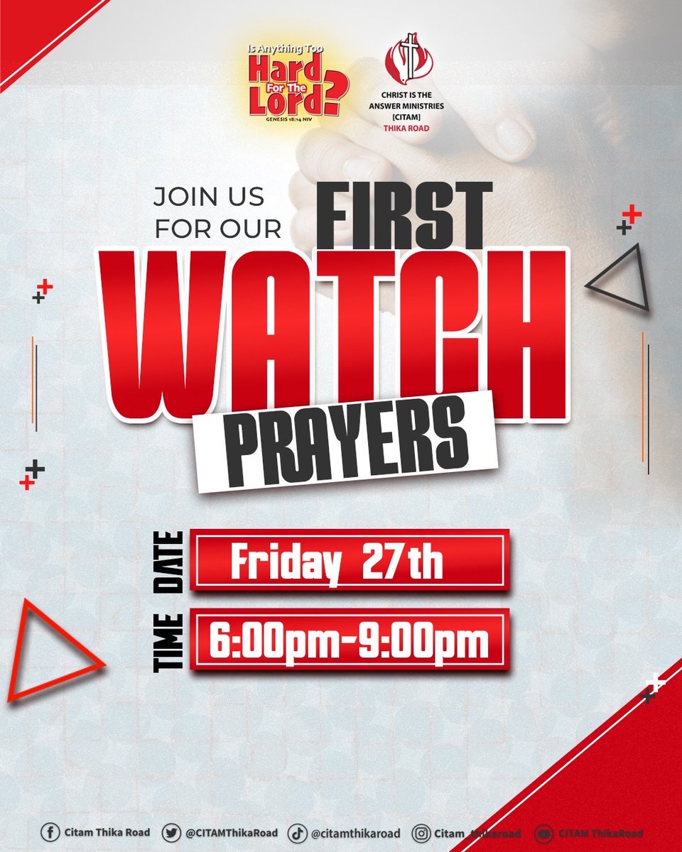 CITAMThikaRoad's tweet image. “🚨 First Watch Prayers at CITAM Thika Road! Join us this Friday, 27th, 6:00pm–9:00pm for powerful time of prayer. Is anything too hard for the Lord? 🙏💪 #CITAMThikaRoad #WatchPrayers #FaithInAction”
