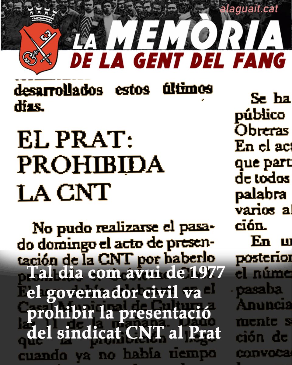 pratllibertari's tweet photo. #TalDiaComAvui de 1977 el governador civil de Barcelona va prohibir la presentació del sindicat CNT a #ElPrat.

La prohibició va coincidir en l'autorització. durant el transcurs d'aquella mateixa jornada del dia 27, de la presentació de la CNT a Madrid

▶️ https://t.co/geV9RzGLMJ https://t.co/ioQ038sE8S